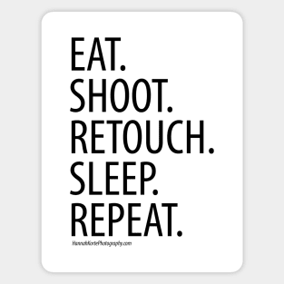 Eat, shoot, repeat - Black Font Magnet